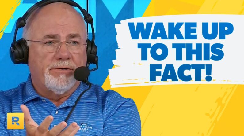 Americans Need to Wake Up To This FACT! - Dave Ramsey Rant