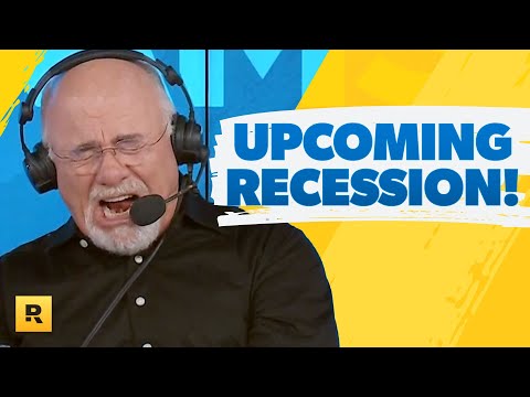 What Dave Ramsey Thinks About The Upcoming Recession!