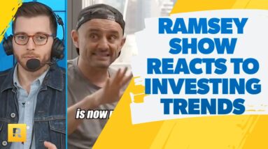 Ramsey Show Reacts To The Newest Investing Trends