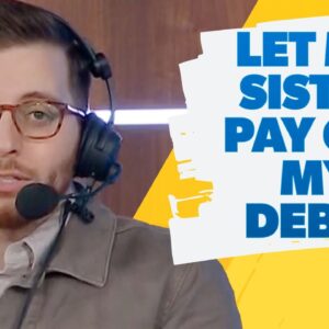 Should I Let My Sister Pay Off My Debt?