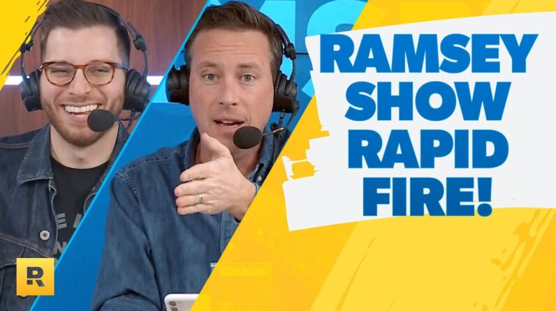 Ramsey Show Rapid Fire: 10 Questions In 10 Minutes