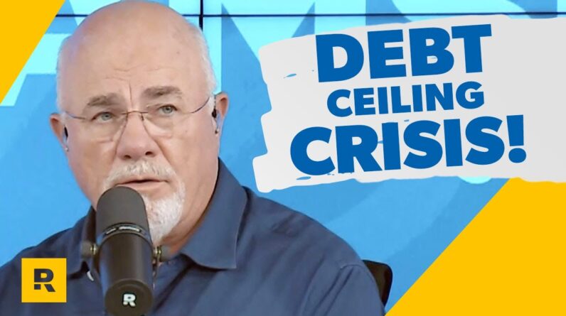 Dave Ramsey Responds to the Debt Ceiling Crisis