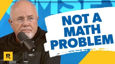 This Is Who’s Stopping You From Becoming Rich - Dave Ramsey Rant