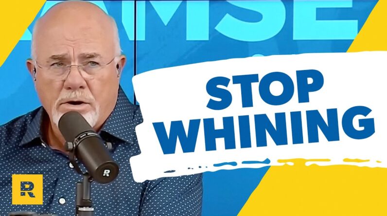 Dave Ramsey Says Stop Whining About the Housing Market