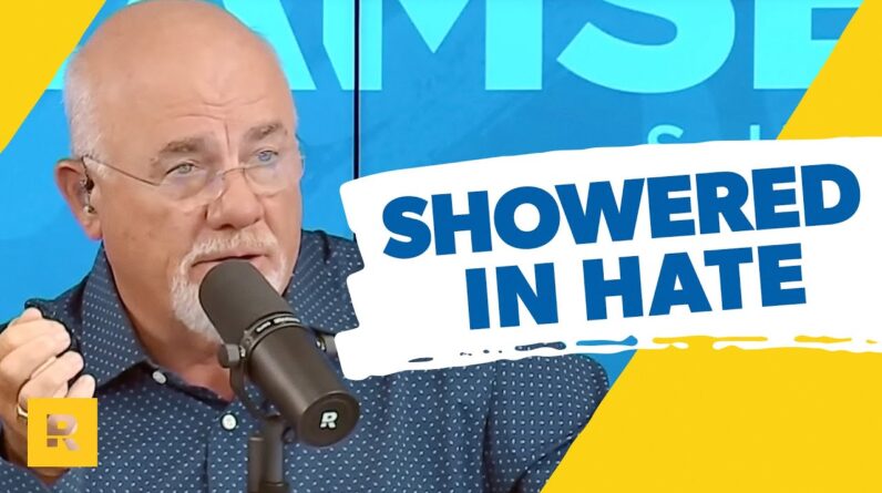If You’re Going To Hate Me, Hate Me for the Right Thing! – Dave Ramsey Rant