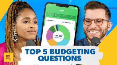 Your Top 5 Budgeting Questions Answered