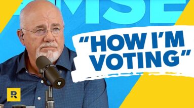 Dave Ramsey Explains Who He’s Voting For