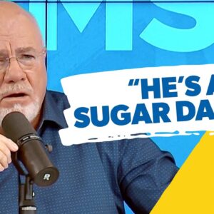 “He’s A Sugar Daddy!”